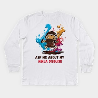 Ninja Kidz, Ask Me About My Ninja Disguise Kids Long Sleeve T-Shirt